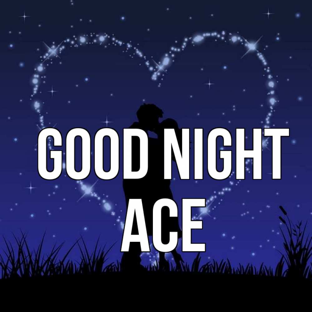 Greetings card с именем, Ace Good night сладких снов Greetings with text for free download 