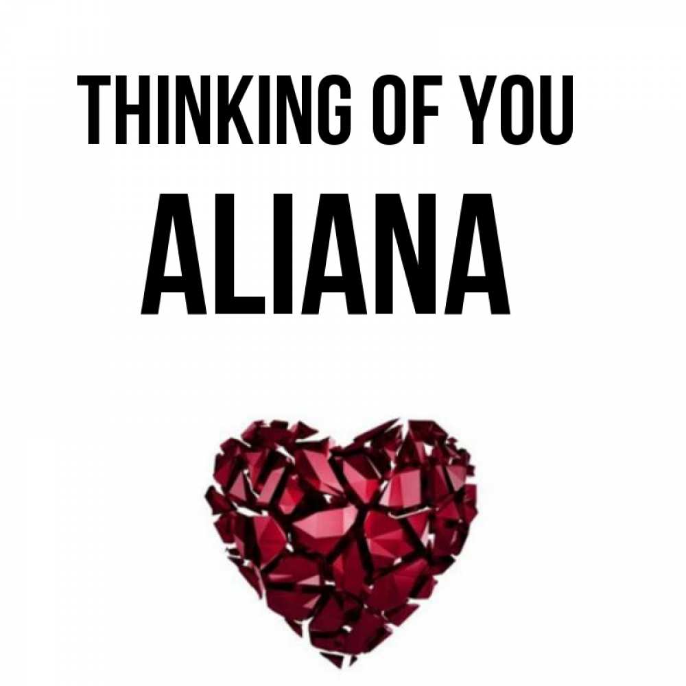 Greetings card с именем, Aliana Thinking of you рубиновое 1 Greetings with text for free download 