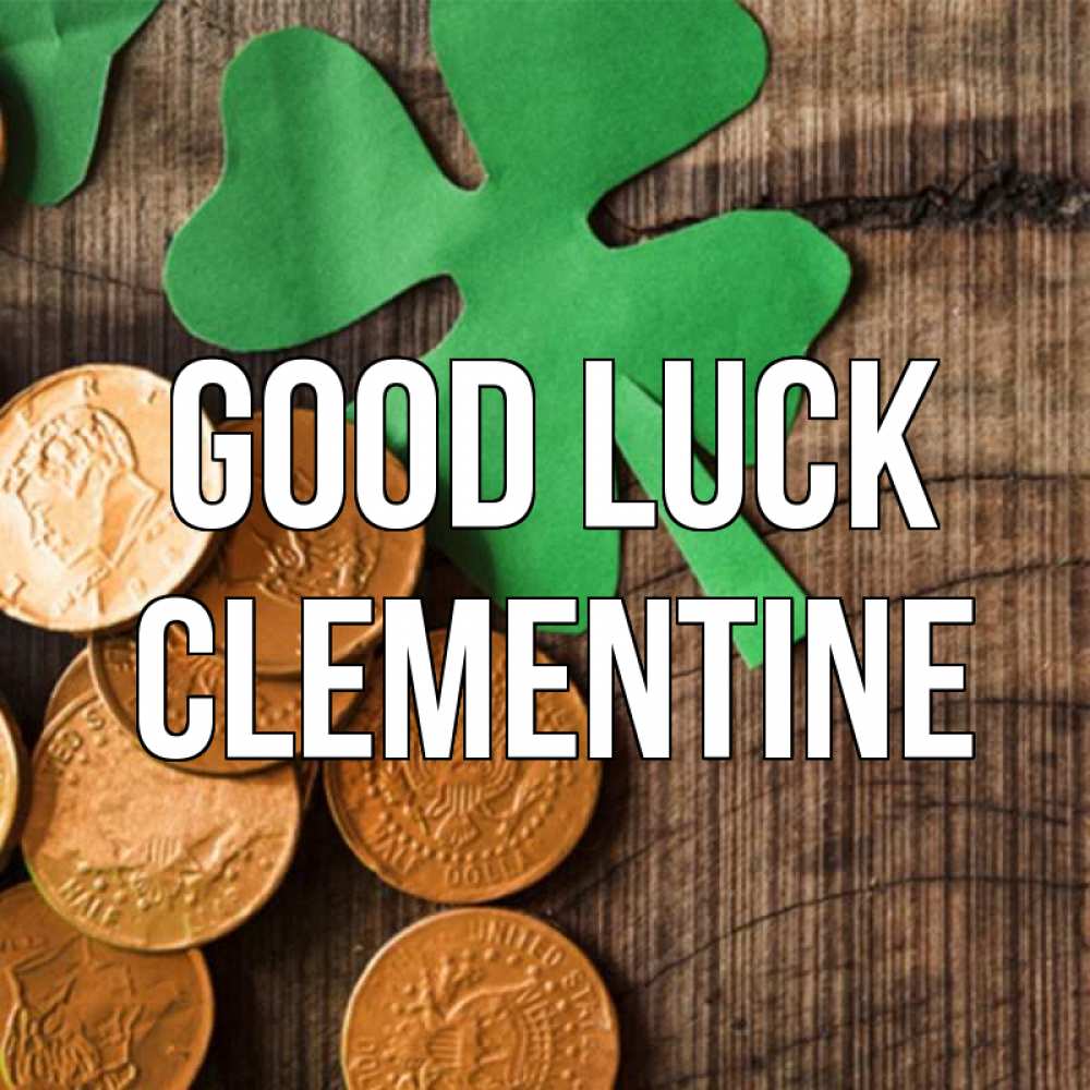 Greetings card с именем, Clementine Good luck деревянный фон Greetings with text for free download 