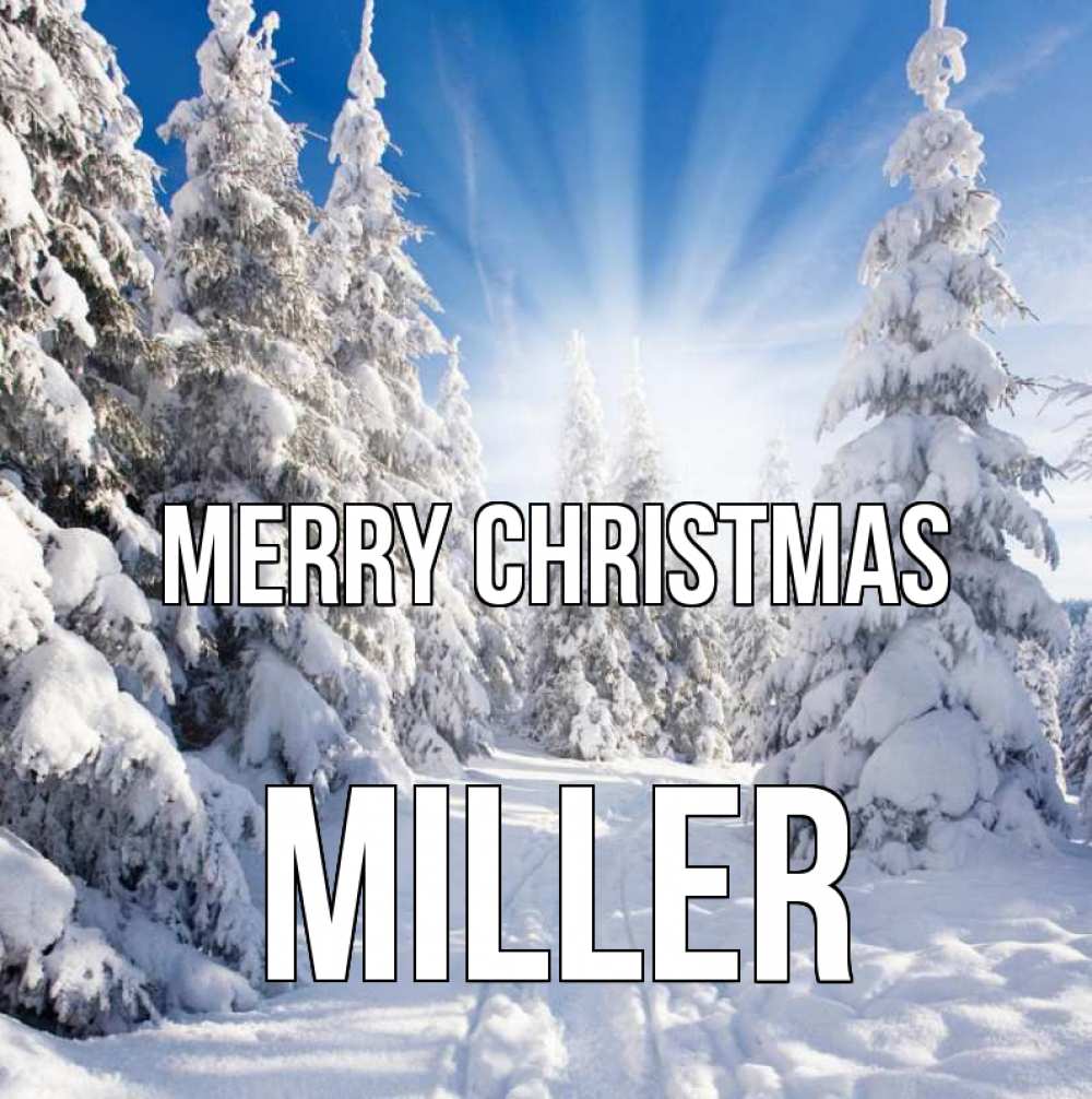 Greetings card с именем, Miller Merry Christmas зима, лес Greetings with text for free download 