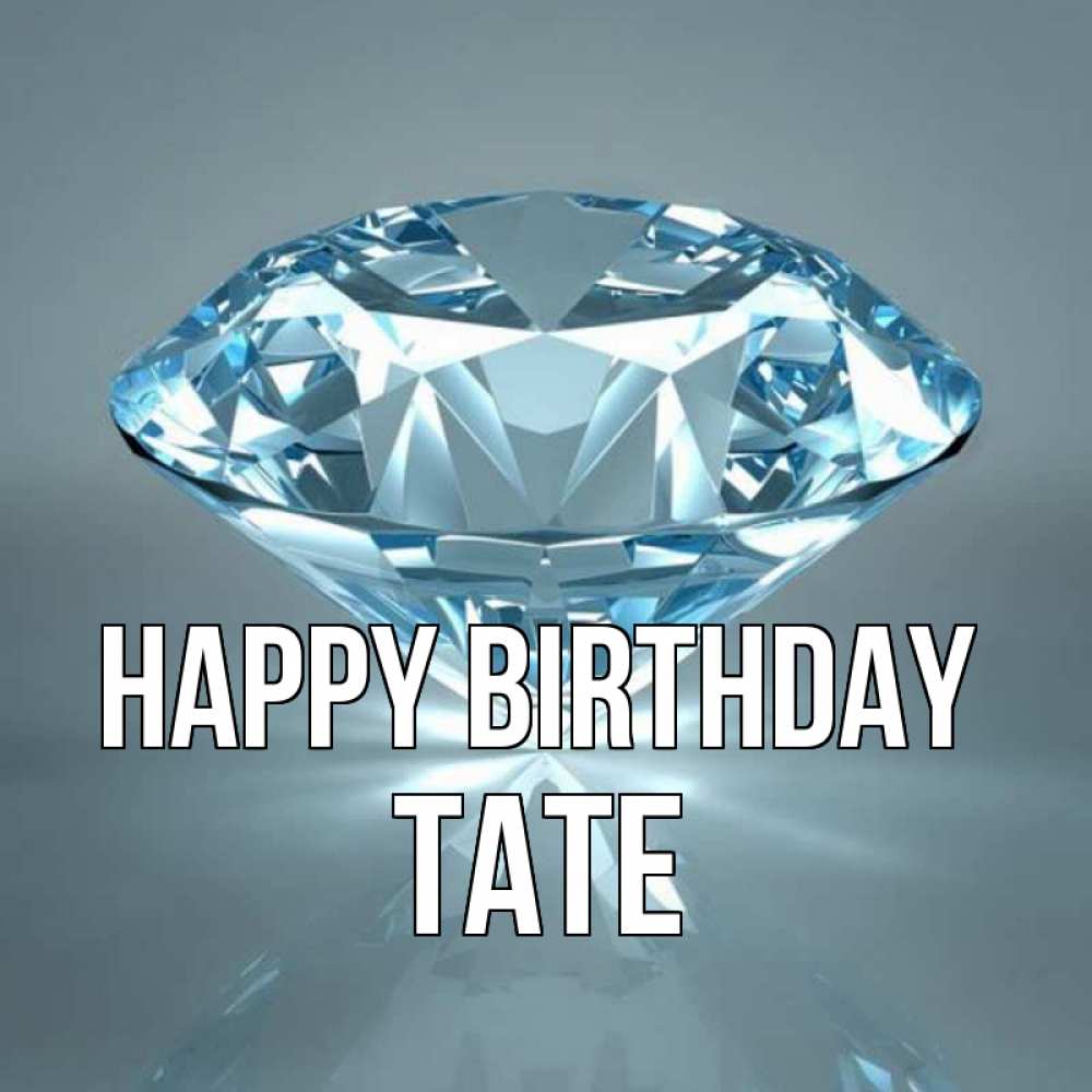Greetings card с именем, Tate Happy Birthday с бриллиантом голубого цвета Greetings with text for free download 