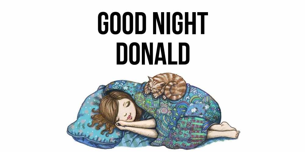 Greetings card с именем, Donald Good night пожелания сладких снов для подруги Greetings with text for free download 