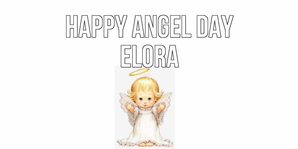 Greetings card с именем, Elora happy angel day ангелочек, нимб Greetings with text for free download 
