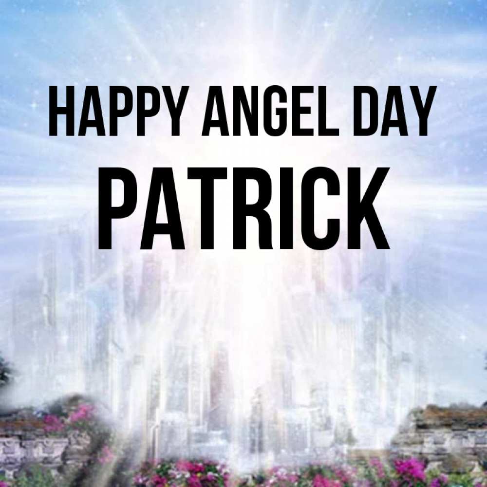 Greetings card с именем, Patrick happy angel day небесный свет Greetings with text for free download 