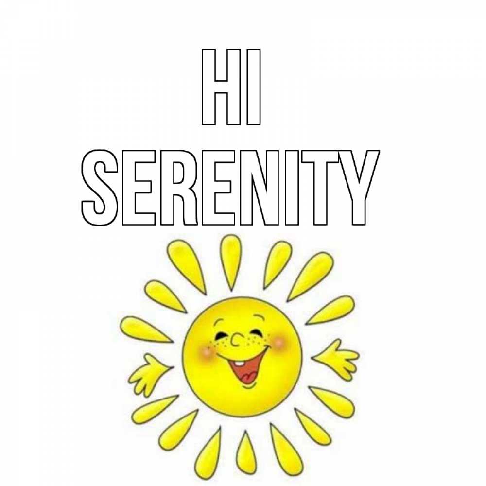 Greetings card с именем, Serenity Hi солнце Greetings with text for free download 
