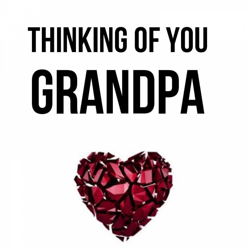 Greetings card с именем, grandpa Thinking of you рубиновое 1 Greetings with text for free download 