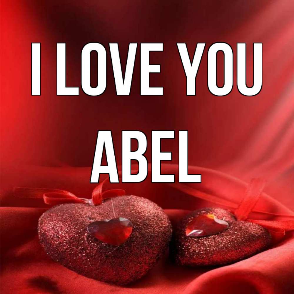 Greetings card с именем, Abel I love you с лентами Greetings with text for free download 