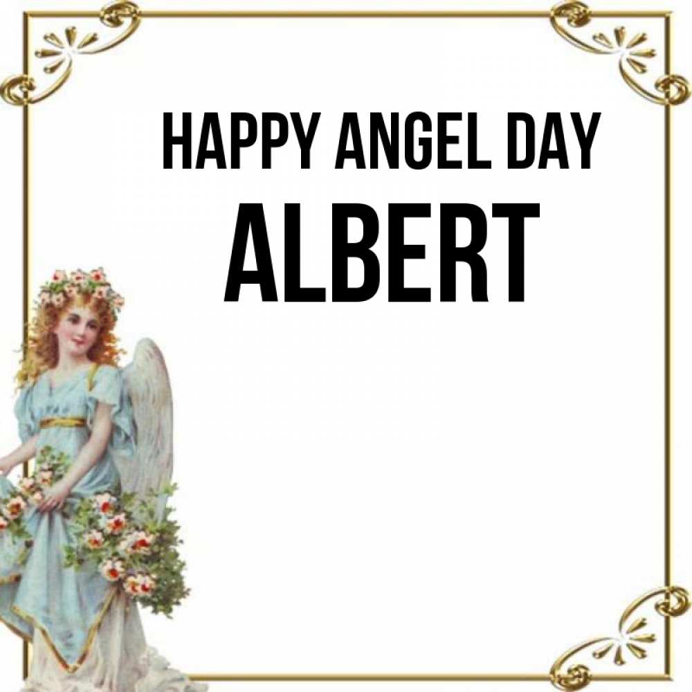 Greetings card с именем, Albert happy angel day с именинами от девушки ангела Greetings with text for free download 