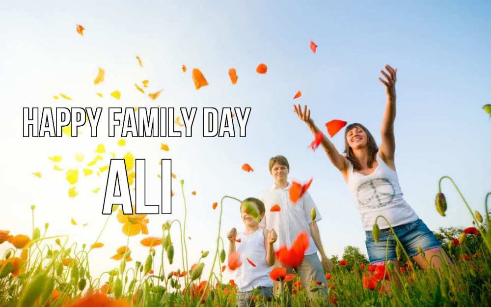 Greetings card с именем, Ali happy family day с днем семьи Greetings with text for free download 