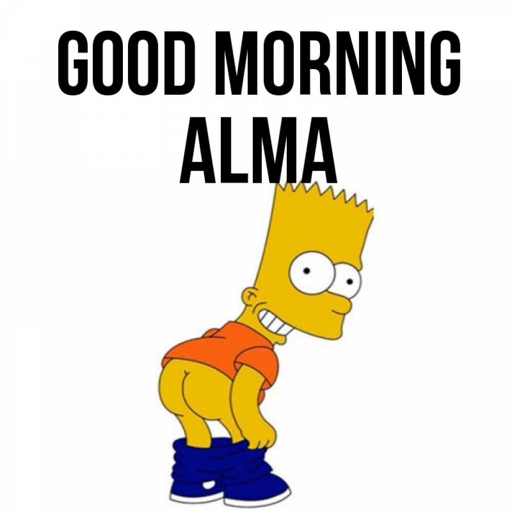 Greetings card с именем, Alma Good morning Открытки с Симпсонами Greetings with text for free download 