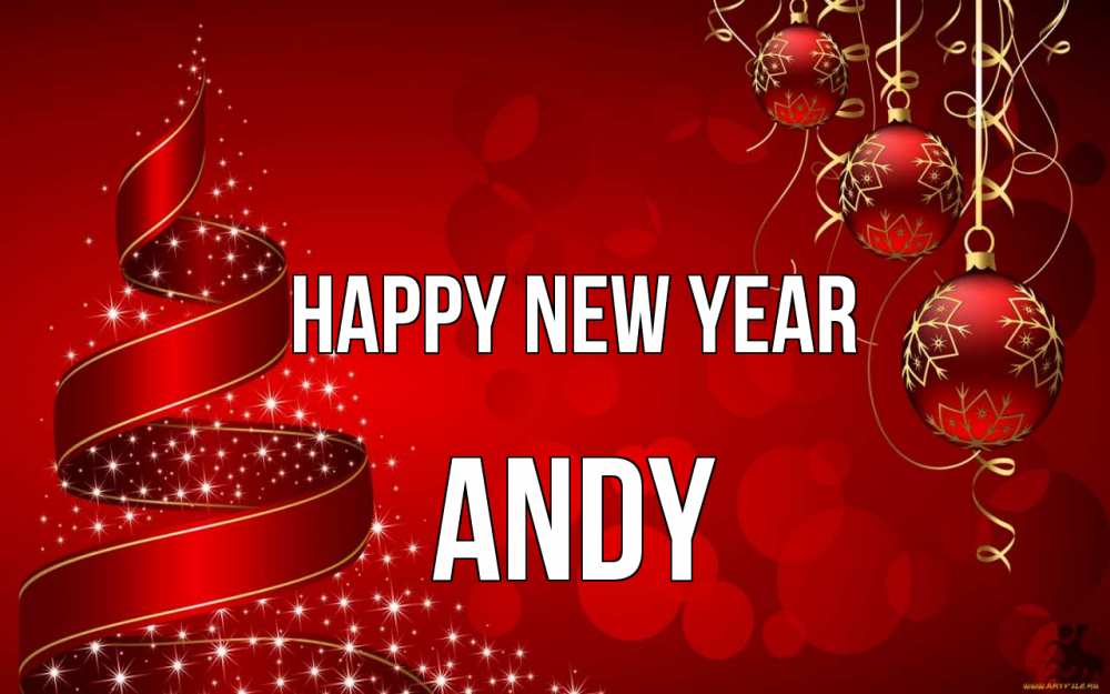 Greetings card с именем, Andy Happy New Year новый год Greetings with text for free download 