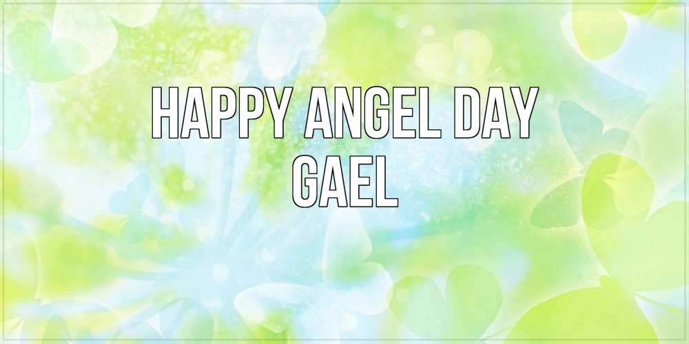 Greetings card с именем, Gael happy angel day бабочки лимонки Greetings with text for free download 