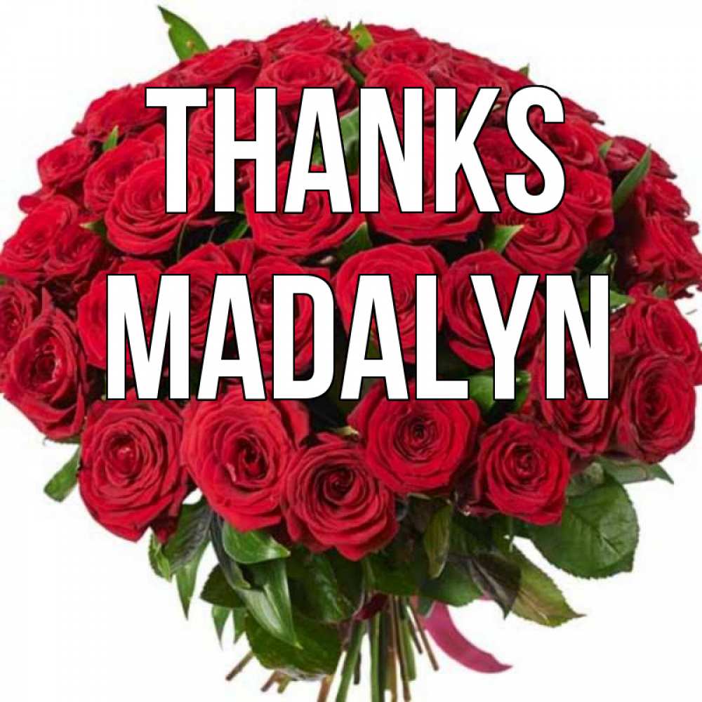 Greetings card с именем, Madalyn Thanks букет красных роз Greetings with text for free download 