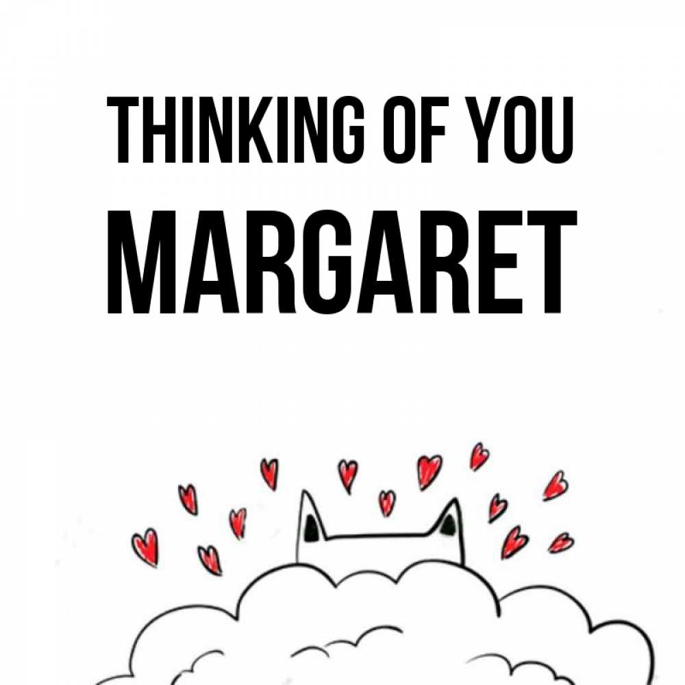 Greetings card с именем, Margaret Thinking of you кот за облаком Greetings with text for free download 