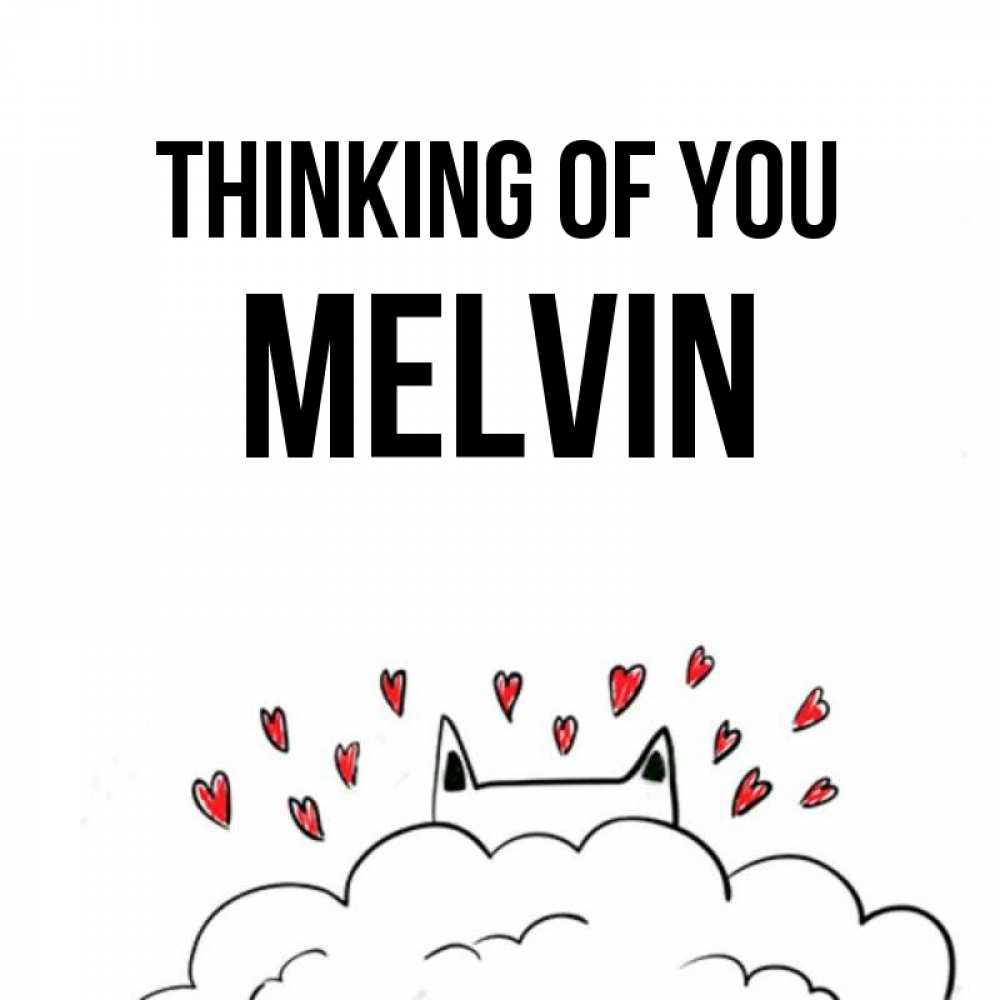 Greetings card с именем, Melvin Thinking of you кот за облаком Greetings with text for free download 