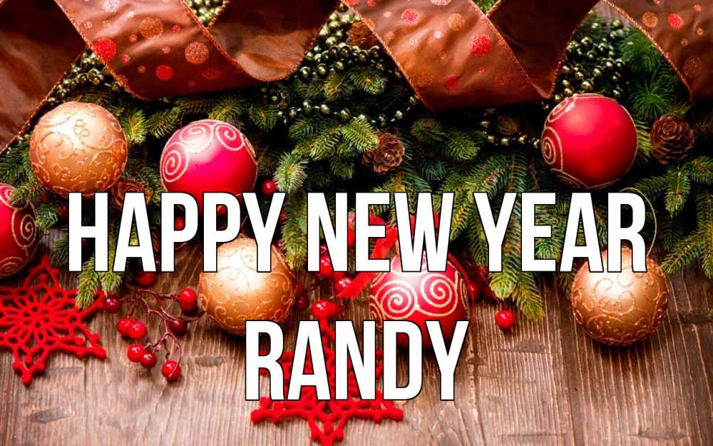 Greetings card с именем, Randy Happy New Year новый год Greetings with text for free download 