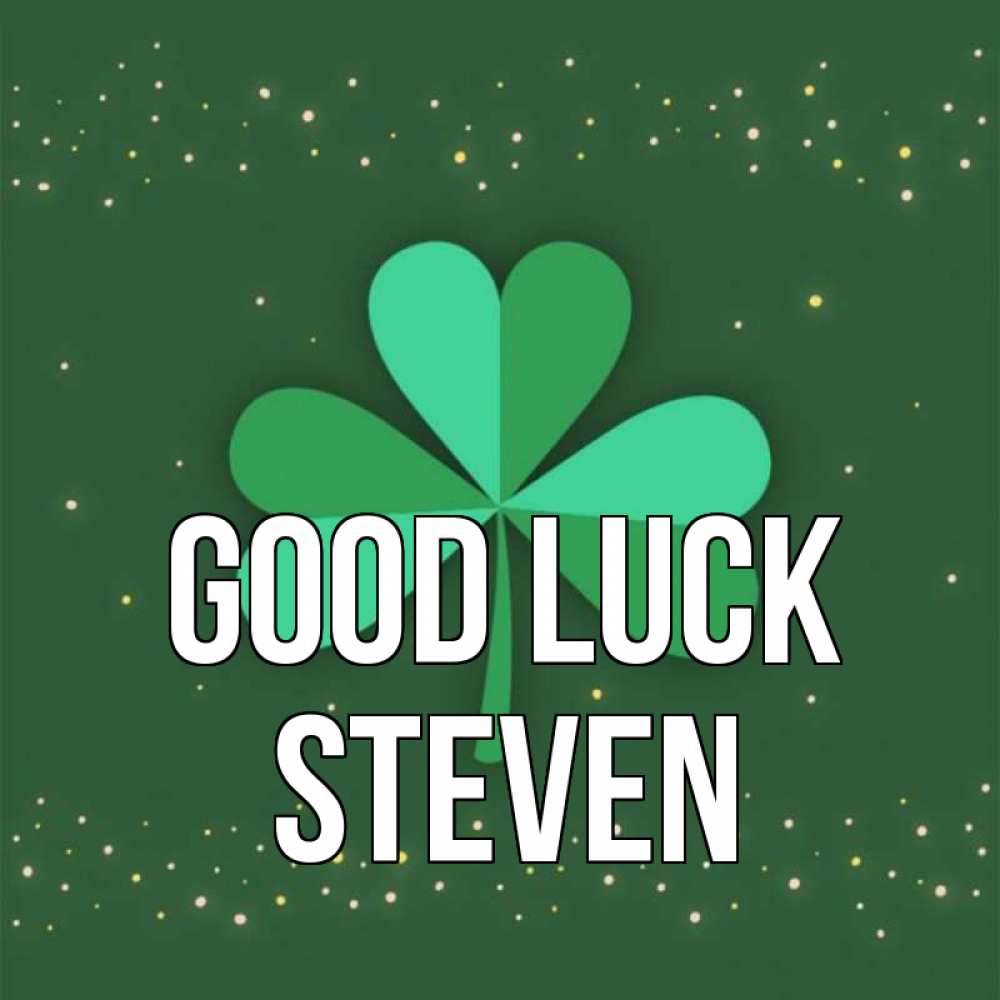 Greetings card с именем, Steven Good luck лист клевера Greetings with text for free download 
