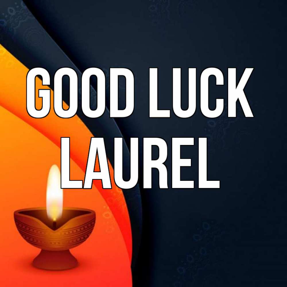 Greetings card с именем, Laurel Good luck абстрактный фон Greetings with text for free download 