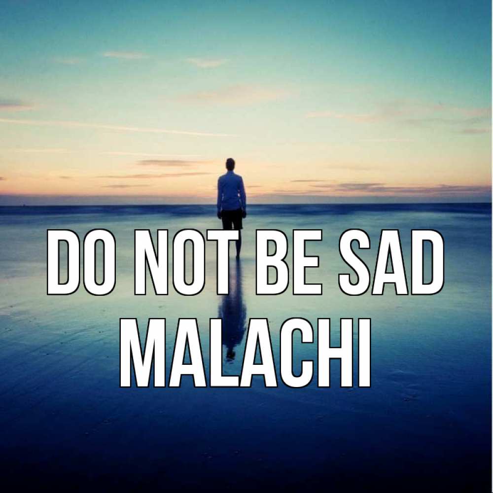 Greetings card с именем, Malachi Do not be sad небо и гладь льда Greetings with text for free download 