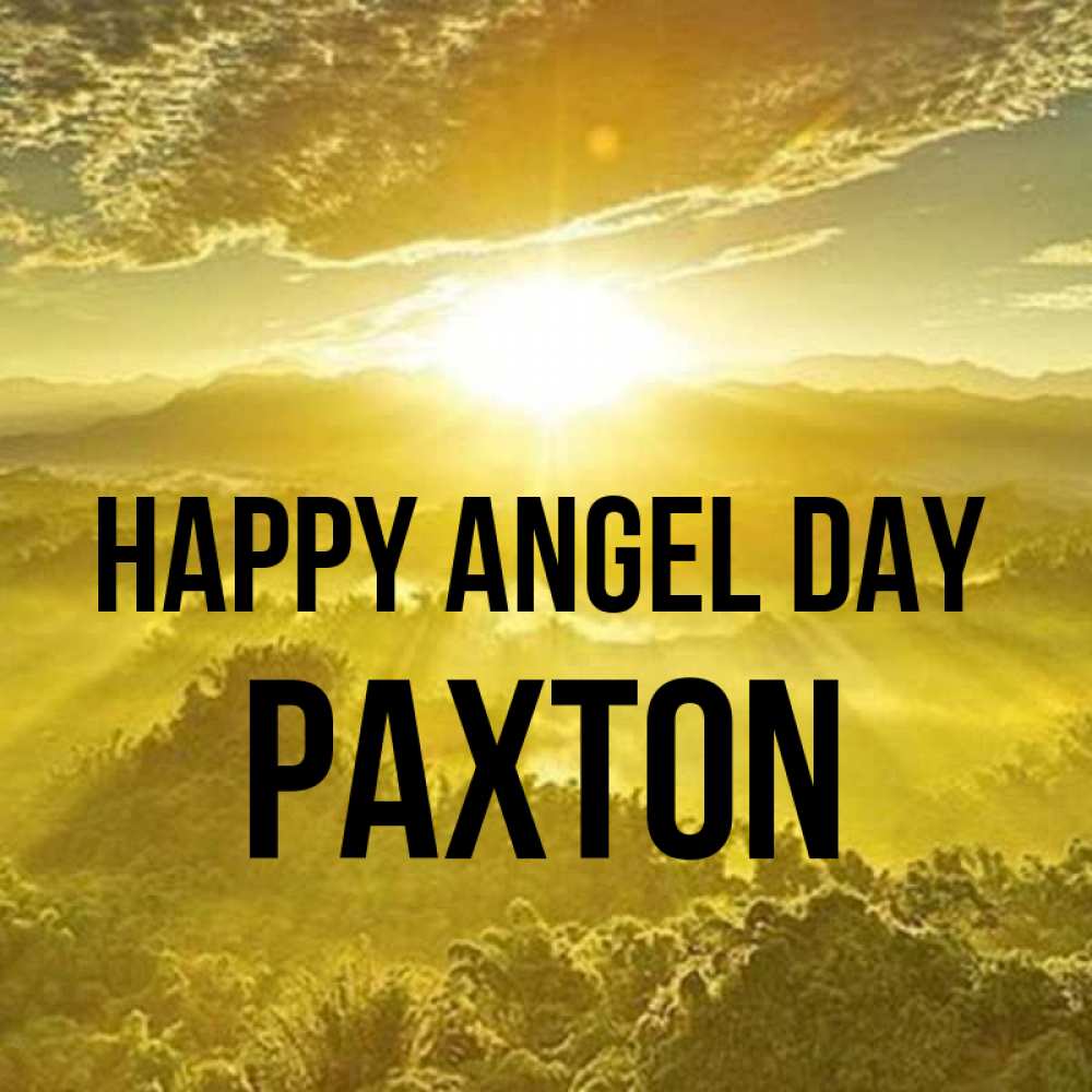 Greetings card с именем, Paxton happy angel day леса и небо в желтом Greetings with text for free download 