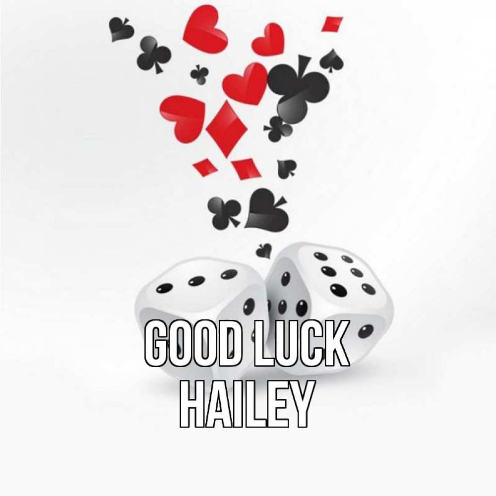 Greetings card с именем, Hailey Good luck пусть повезет Greetings with text for free download 