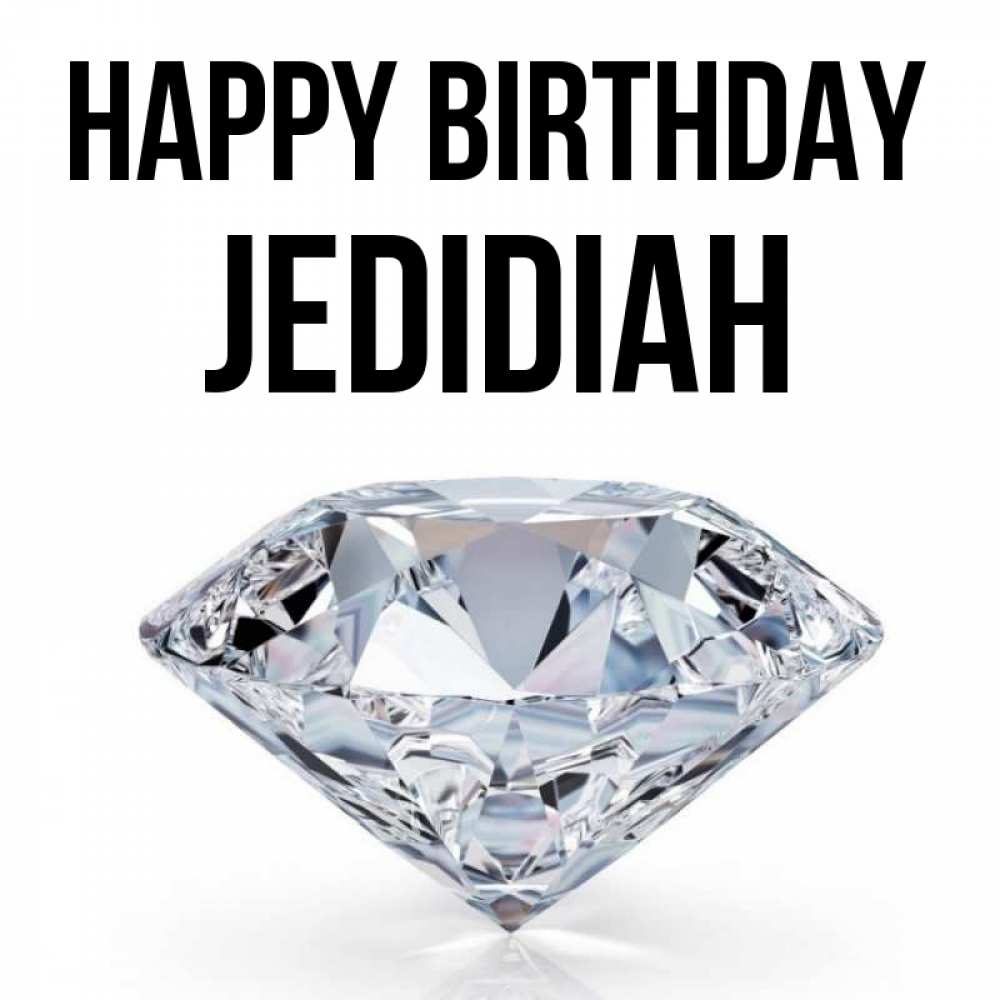 Greetings card с именем, Jedidiah Happy Birthday к пожеланием быть богатым Greetings with text for free download 