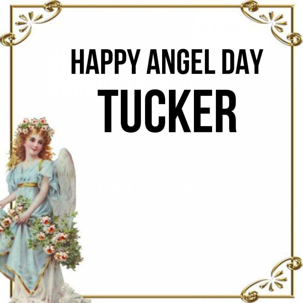 Greetings card с именем, Tucker happy angel day с именинами от девушки ангела Greetings with text for free download 