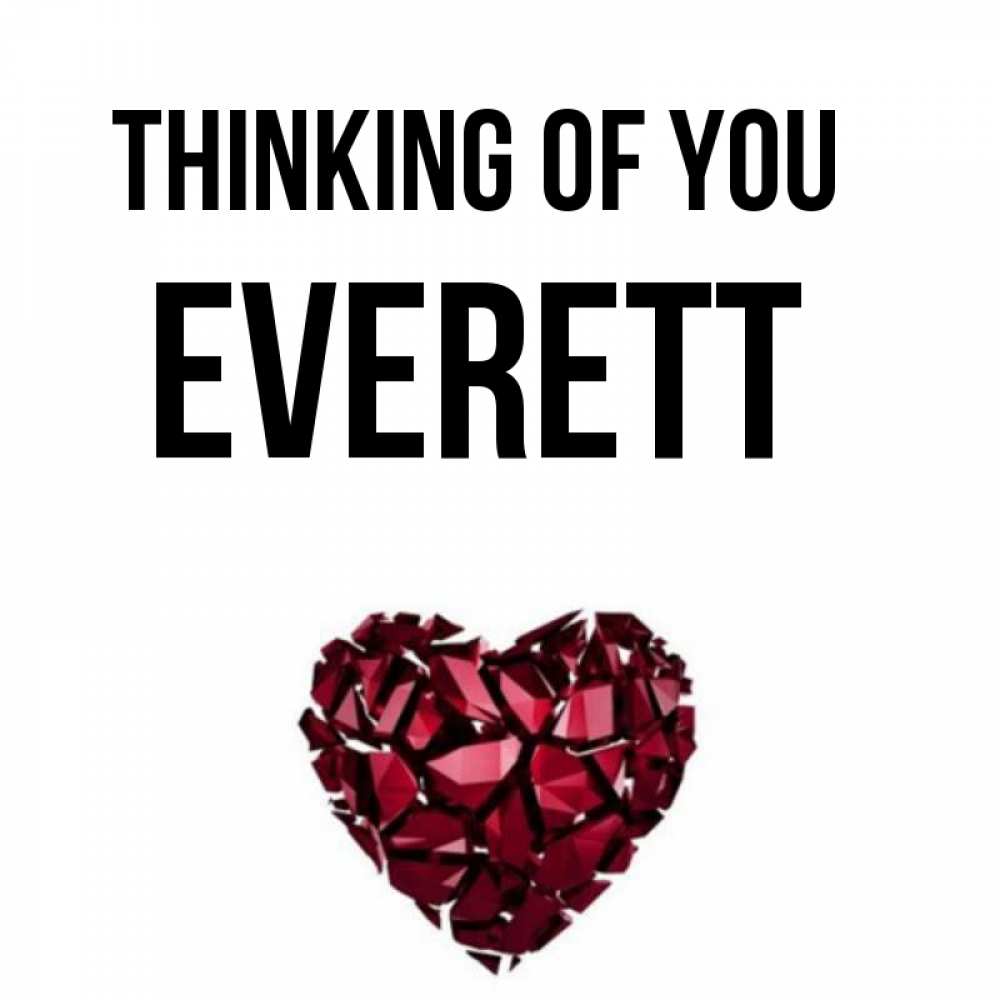 Greetings card с именем, Everett Thinking of you рубиновое 1 Greetings with text for free download 