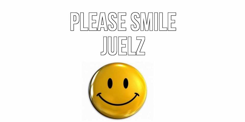 Greetings card с именем, Juelz Please smile смайл Greetings with text for free download 