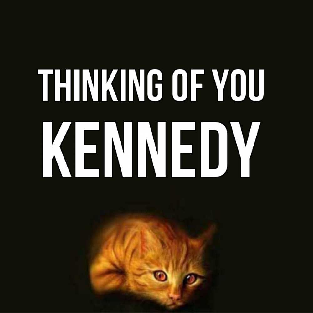 Greetings card с именем, Kennedy Thinking of you рыжий Greetings with text for free download 