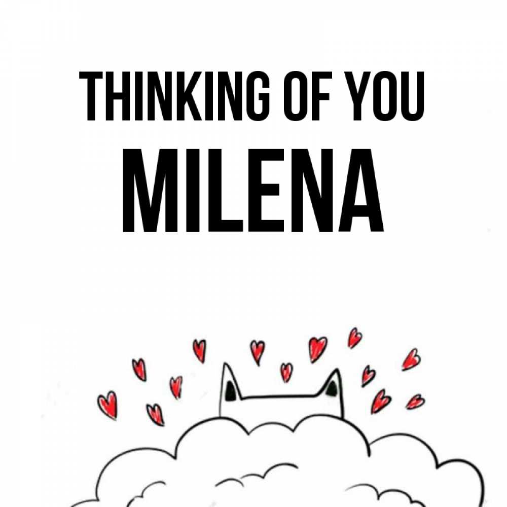 Greetings card с именем, Milena Thinking of you кот за облаком Greetings with text for free download 