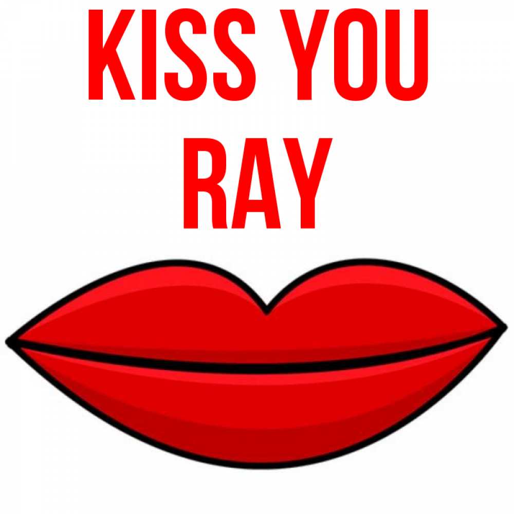Greetings card с именем, Ray Kiss you губы векторные Greetings with text for free download 