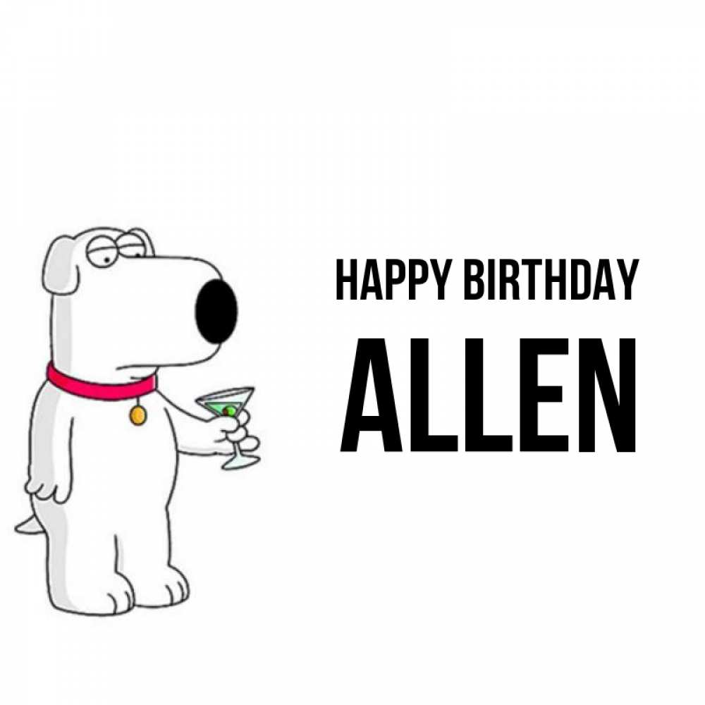 Greetings card с именем, Allen Happy Birthday песик с оливками Greetings with text for free download 