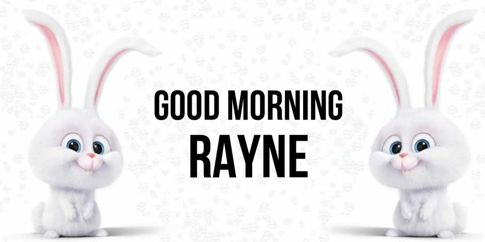 Greetings card с именем, Rayne Good morning кролики с длинными ушками Greetings with text for free download 