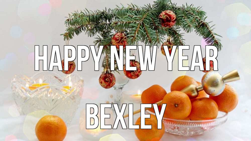 Greetings card с именем, Bexley Happy New Year мандарины Greetings with text for free download 