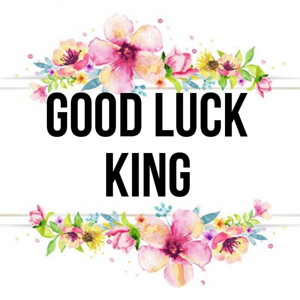 Greetings card с именем, King Good luck пусть повезет 1 Greetings with text for free download 