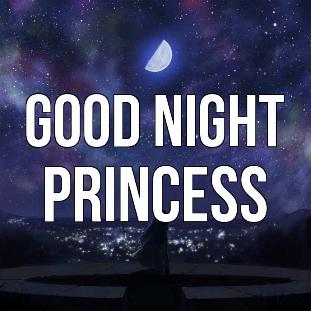 Greetings card с именем, Princess Good night набережная Greetings with text for free download 