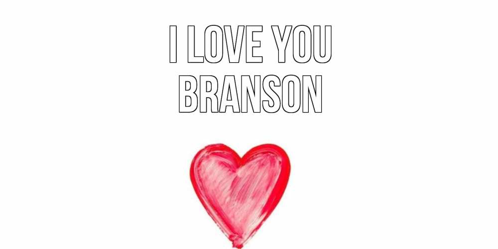 Greetings card с именем, Branson I love you сердце, рисунок Greetings with text for free download 