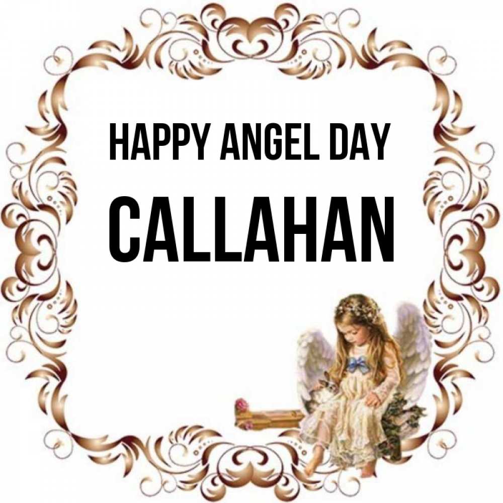 Greetings card с именем, Callahan happy angel day рамочка из перьев и ангелочек Greetings with text for free download 