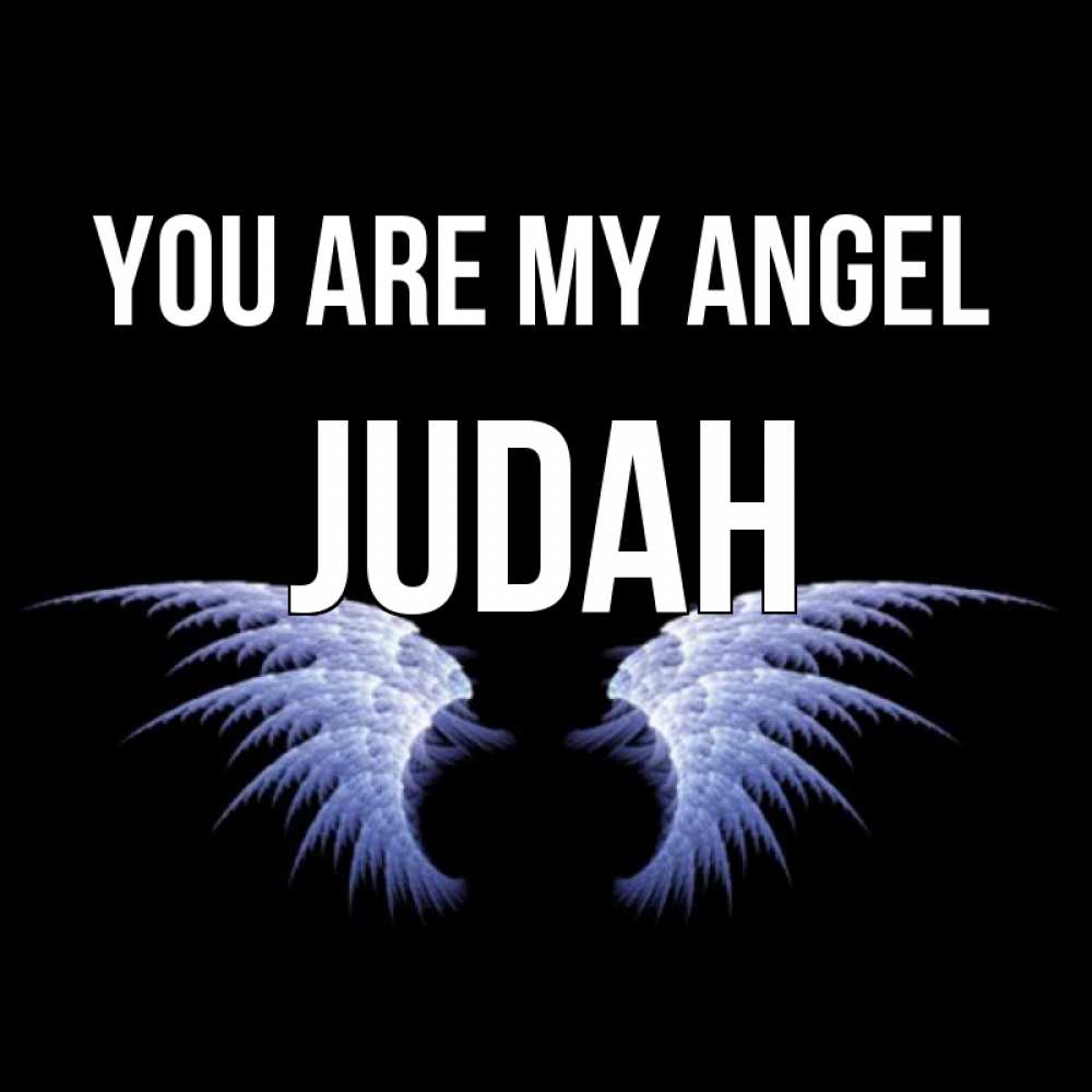 Greetings card с именем, Judah You are my angel ангельские крылья на черном фоне Greetings with text for free download 