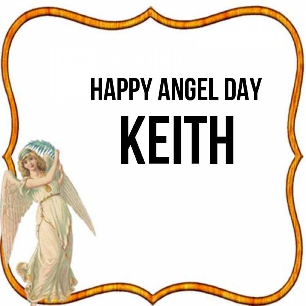 Greetings card с именем, Keith happy angel day рамочка простая Greetings with text for free download 