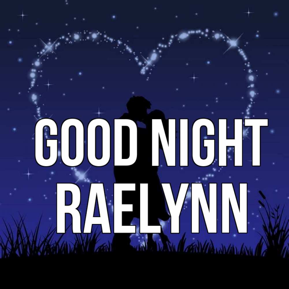 Greetings card с именем, Raelynn Good night сладких снов Greetings with text for free download 