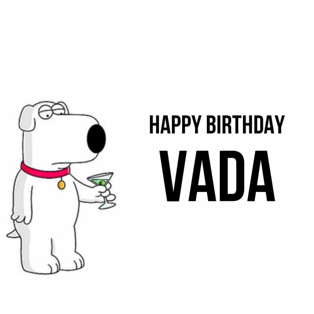 Greetings card с именем, Vada Happy Birthday песик с оливками Greetings with text for free download 