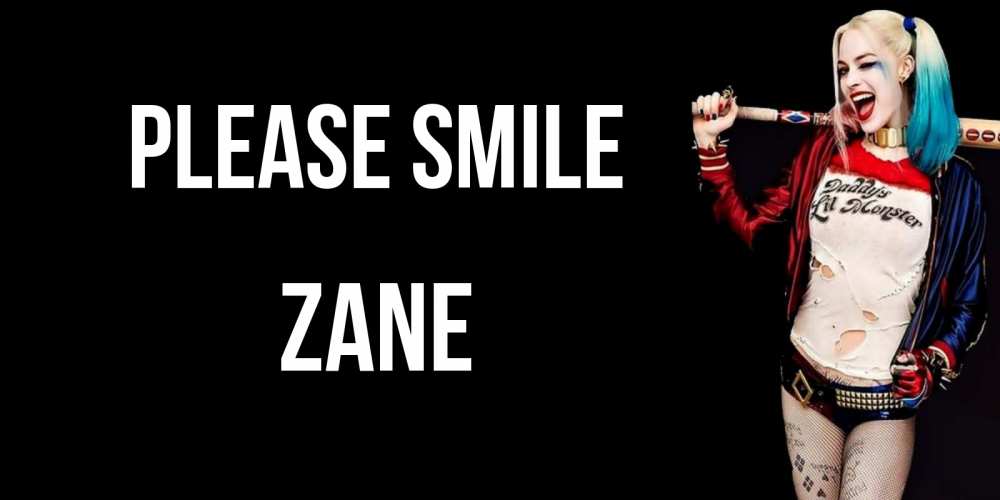 Greetings card с именем, Zane Please smile пожелания быть позитивным Greetings with text for free download 