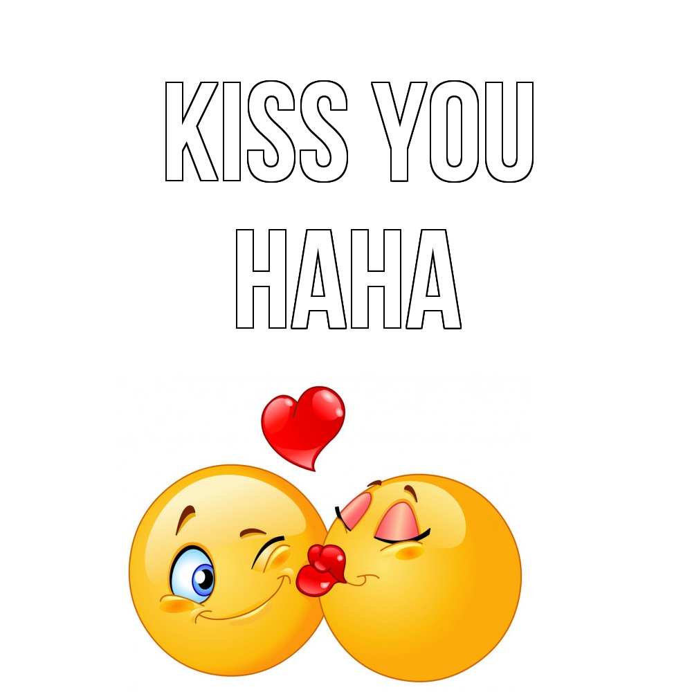 Greetings card с именем, Нана Kiss you поцелуйчик Greetings with text for free download 