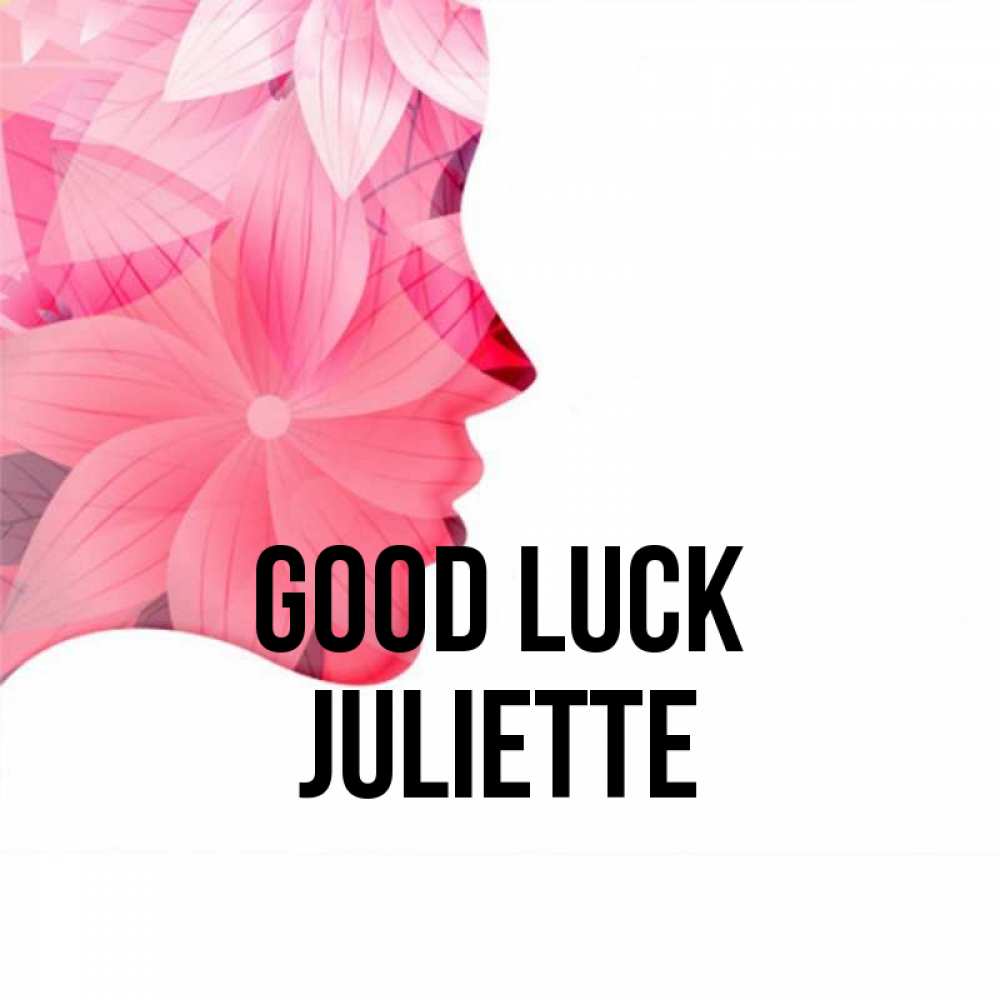 Greetings card с именем, Juliette Good luck на удачу Greetings with text for free download 