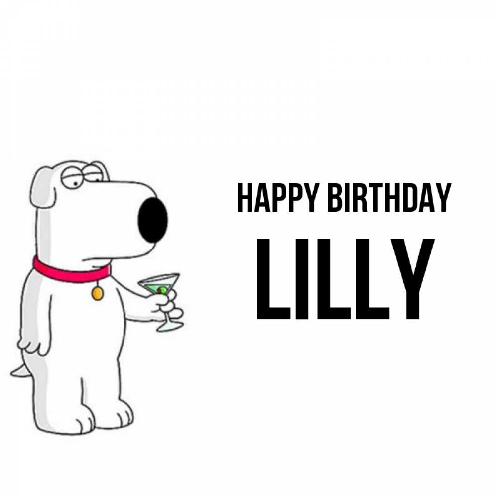 Greetings card с именем, Lilly Happy Birthday песик с оливками Greetings with text for free download 