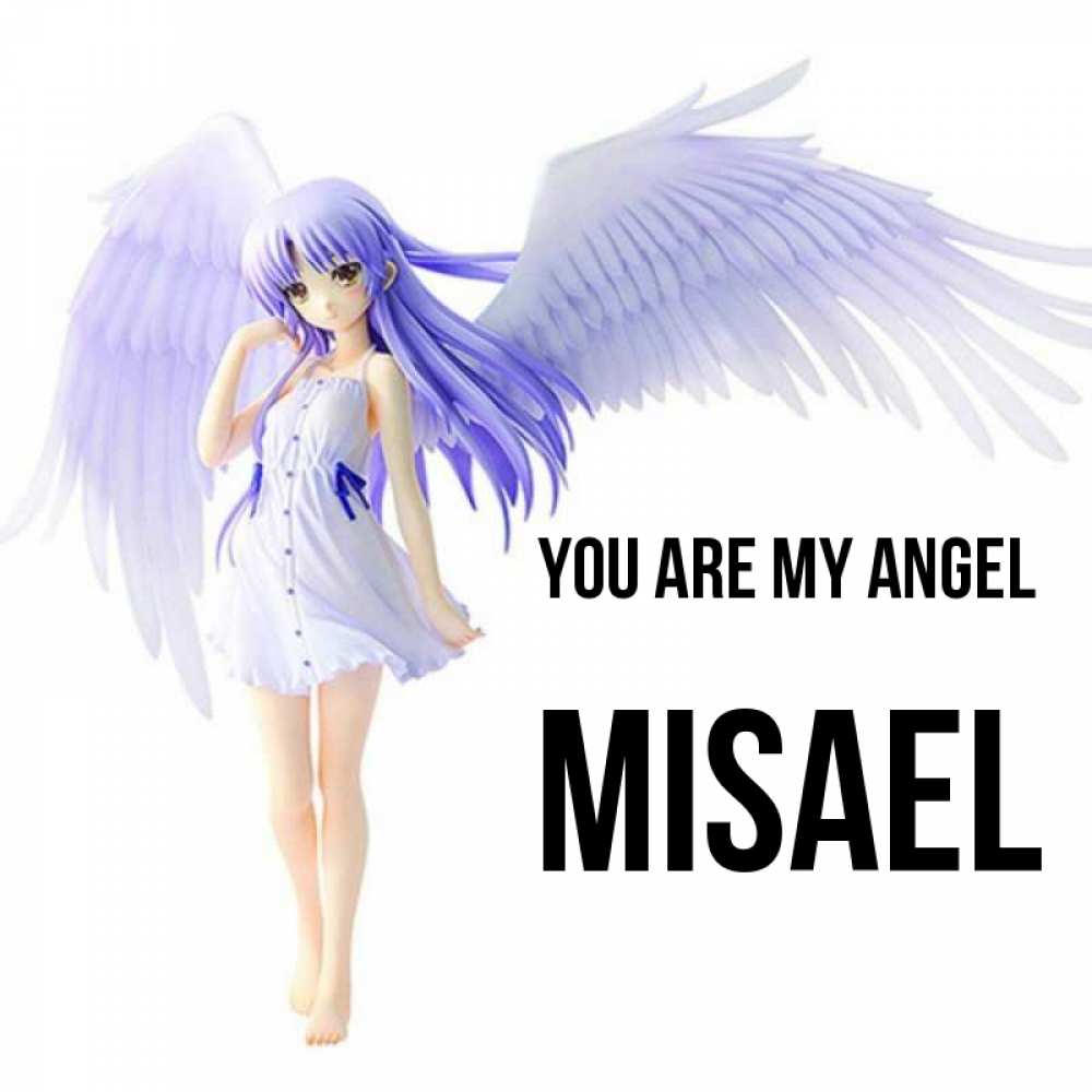 Greetings card с именем, Misael You are my angel девушка ангел с фиолетовыми крыльями Greetings with text for free download 