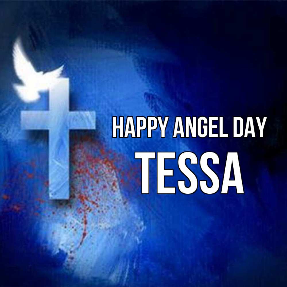 Greetings card с именем, Tessa happy angel day Синий фон и птица Greetings with text for free download 