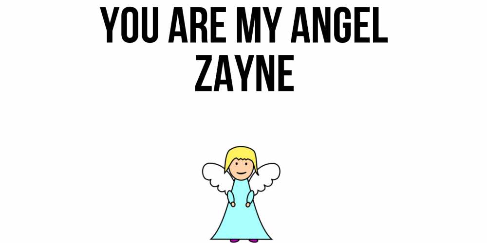 Greetings card с именем, Zayne You are my angel ангел Greetings with text for free download 